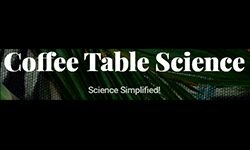 Наука за кофейным столиком (coffeetablescience.com)