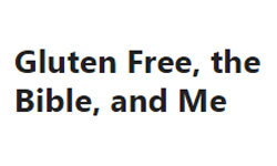Безглютеновая диета Библия и я (glutenfreethebibleandme.com)