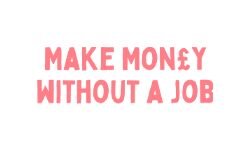 makemoneywithoutajob.com