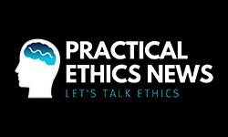 أخبار الأخلاق العملية (practicalethicsnews.com)