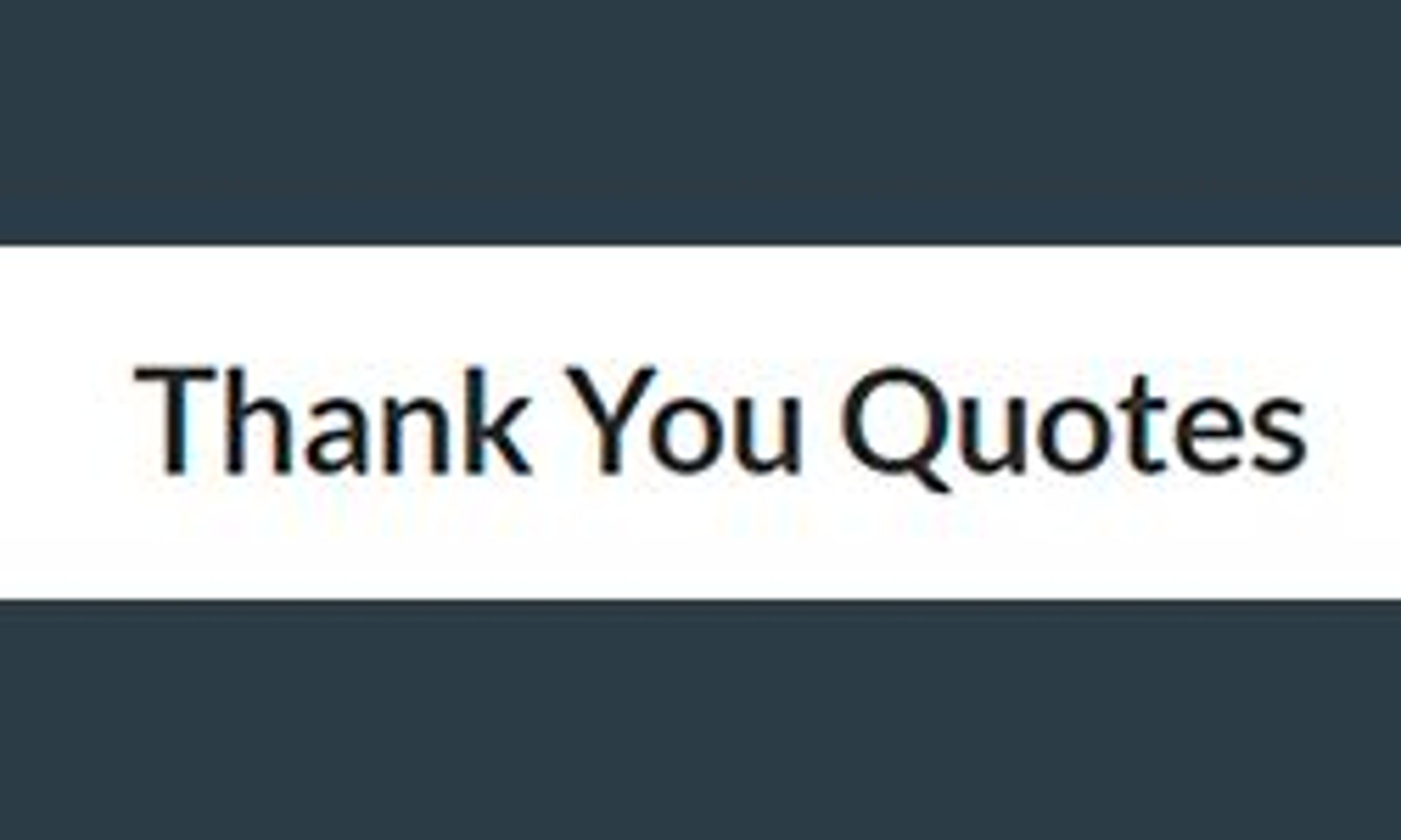 Спасибо за цитаты (quotestosaythanks.com)