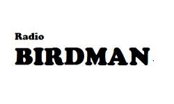 Rádio Birdman (radio-birdman.com)